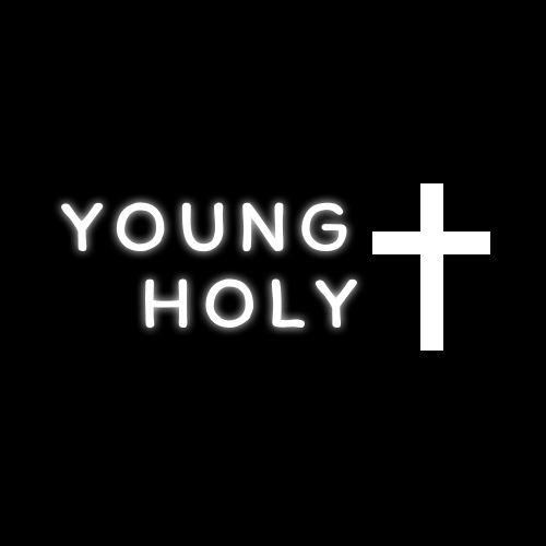 Young + Holy